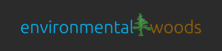 Environmental Woods